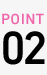 POINT.02